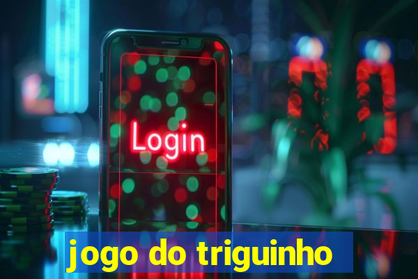 jogo do triguinho